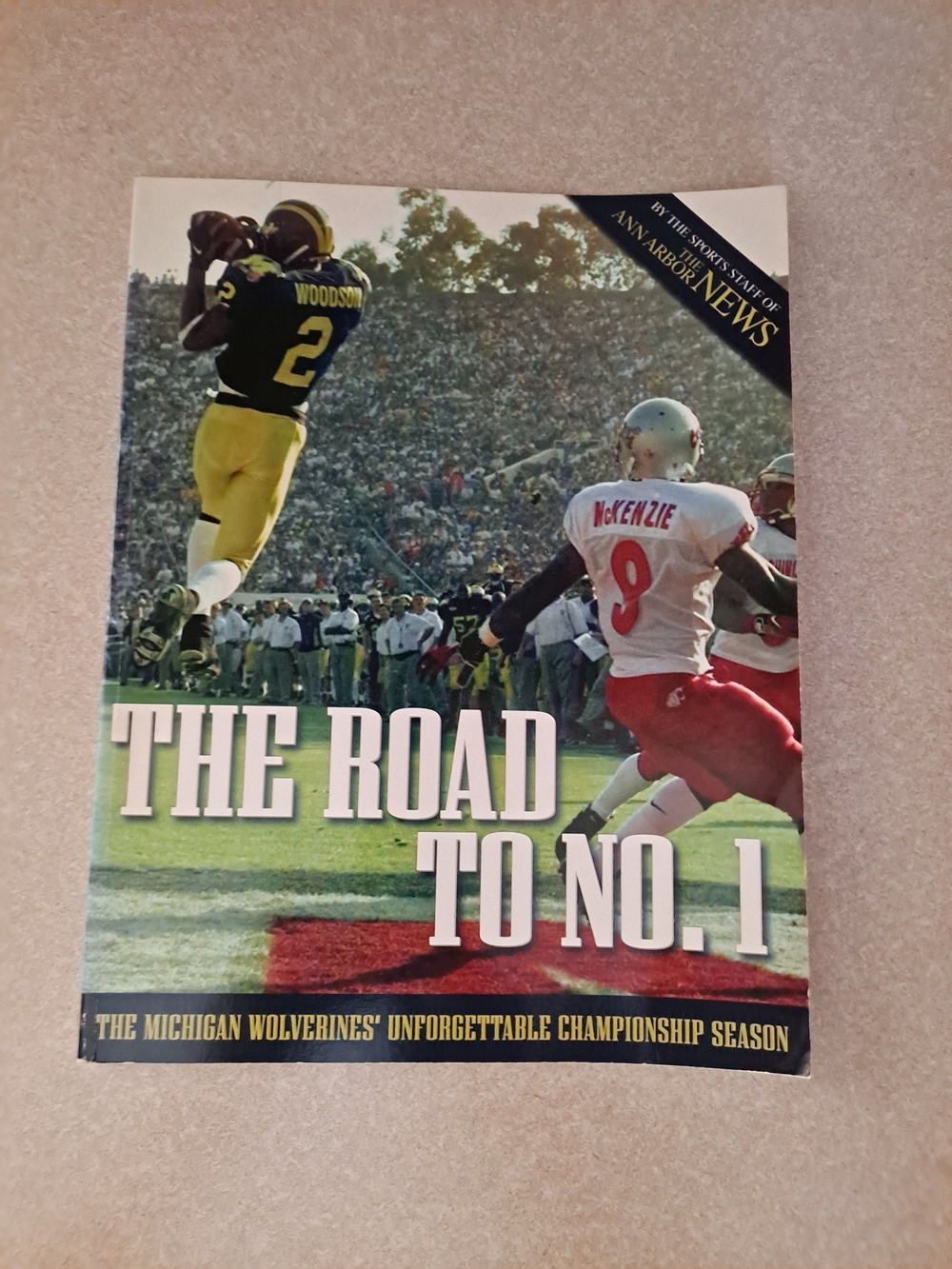 The Road to No. 1 - Full Michigan Wolverines 1997 Championship Season